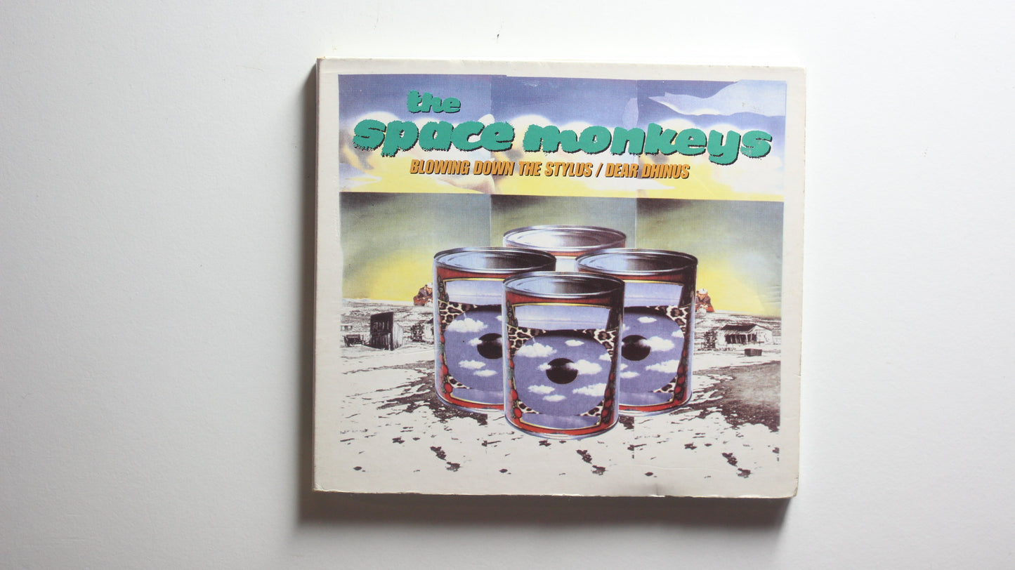 The Space Monkeys - Blowing Down The Stylus / Dear Dhinus (VG)