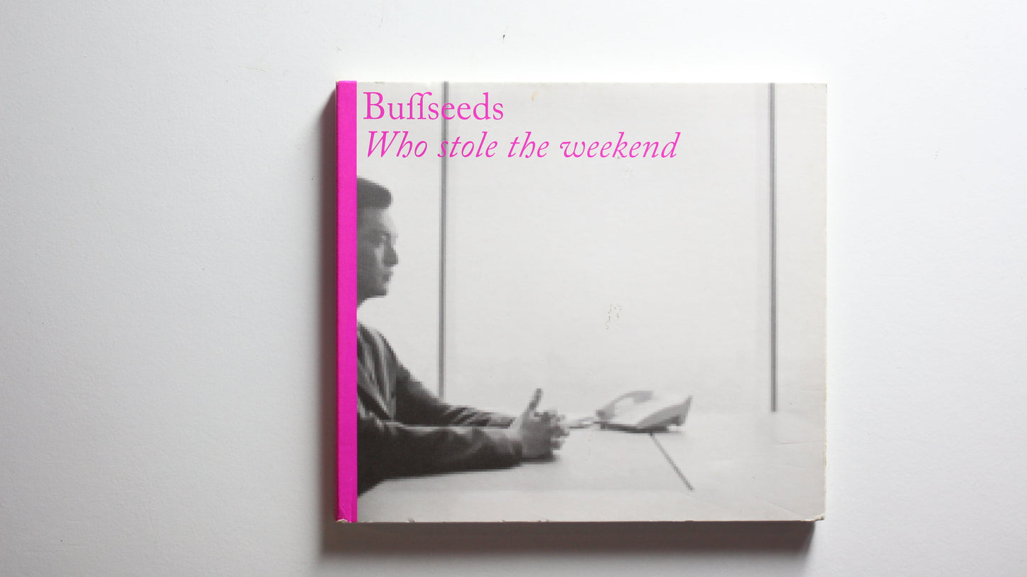 Buffseeds - Who Stole The Weekend (NM-)