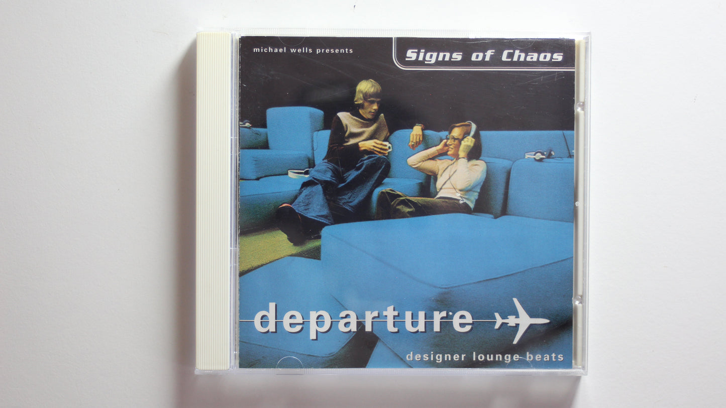 Michael Wells - Signs Of Chaos – Departure - Designer Lounge Beats (VG-)