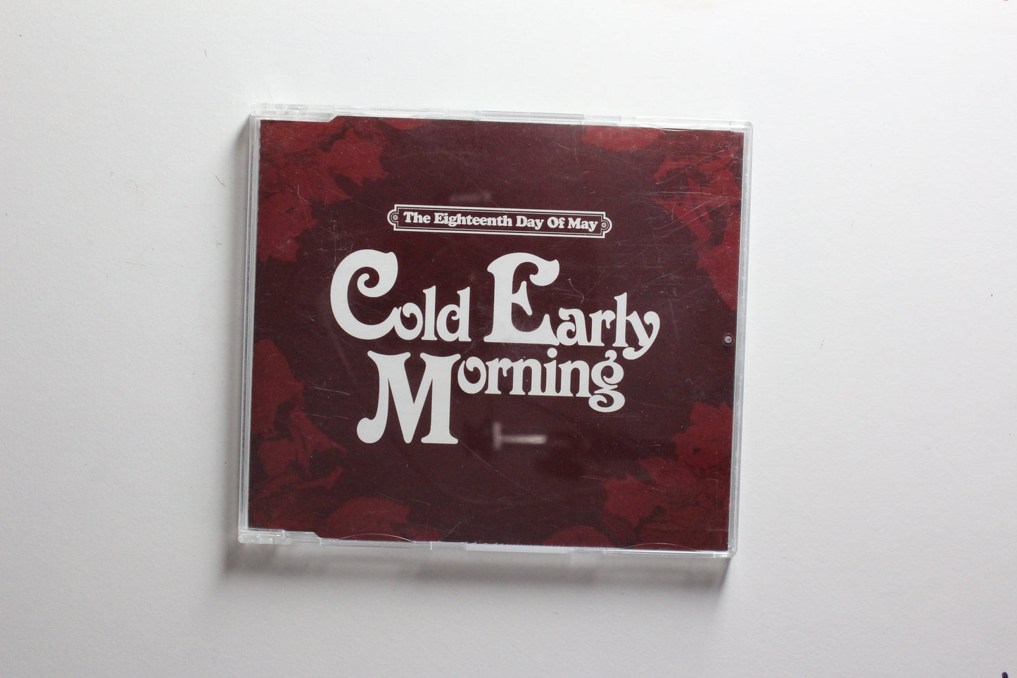 The Eighteenth Day Of May - Cold Early Morning (NM-)