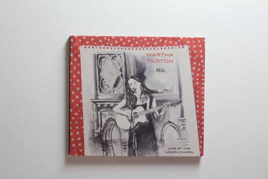 Martha Tilston - Real: Live at Union Chapel (VG)
