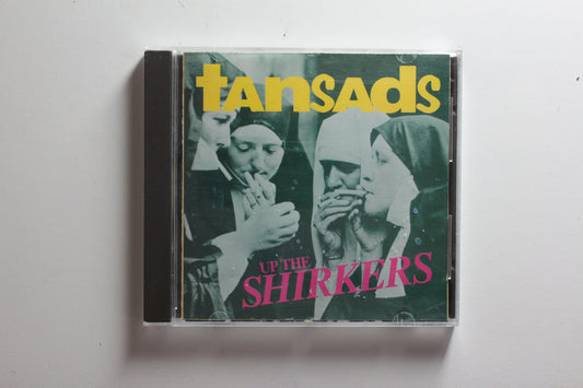 The Tansads - Up The Shirkers (NM-)