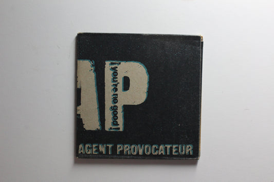 Agent Provocateur - You're No Good (G+)