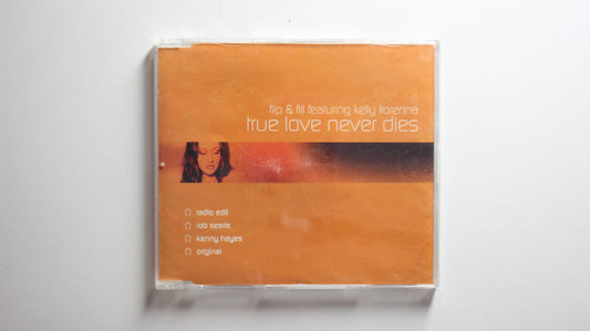 Flip & Fill feat. Kelly Llorenna - True Love Never Dies (G+)