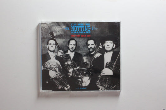 The Notting Hillbillies - Your Own Sweet Way (VG)