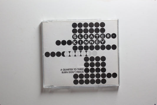 Sleater-Kinney - A Quarter to Three / Burn Don't Freeze (VG)