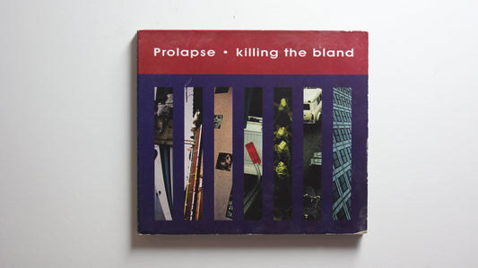 Prolapse - Killing The Bland (VG)